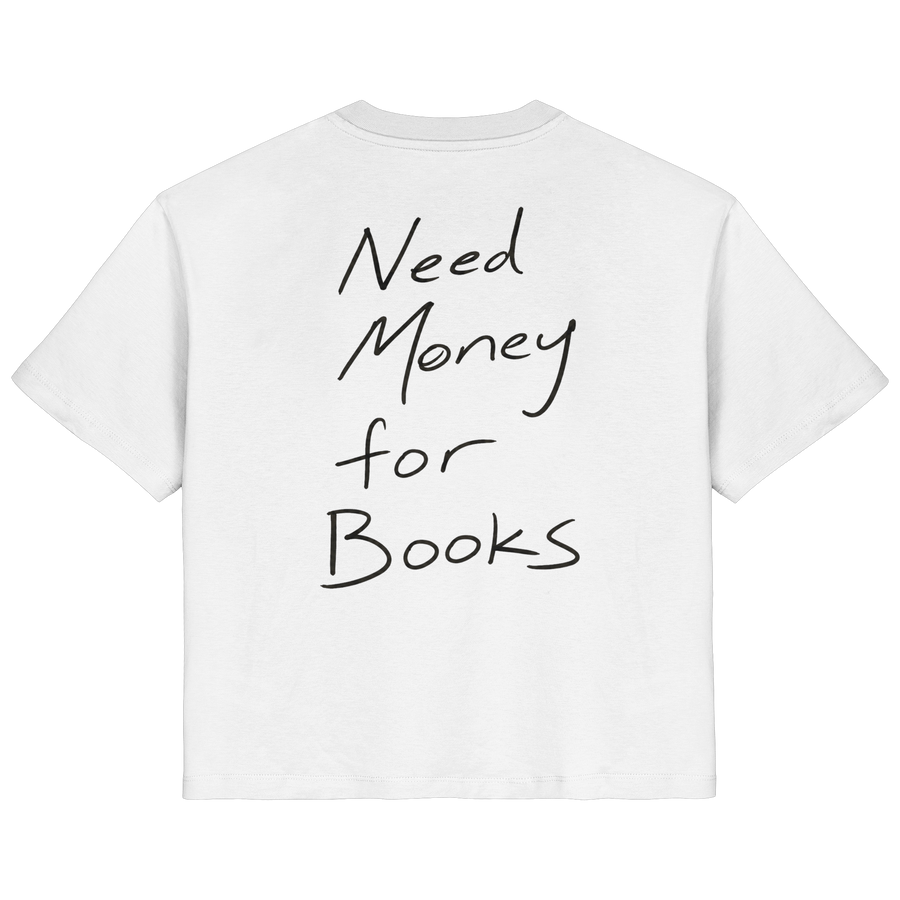 Need Money for Books – Classic T-Shirt in Weiß, Rückansicht mit Rückenmotiv, Produktansicht 1 von 3