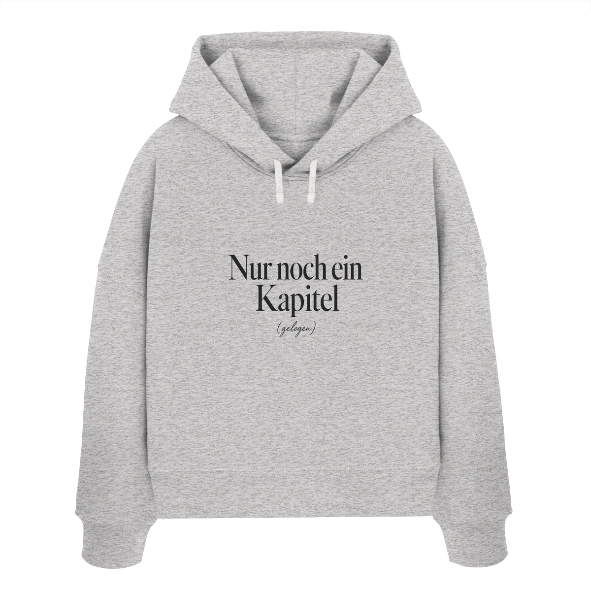 Nur noch ein Kapitel – Womens Organic Boxcut Hoodie