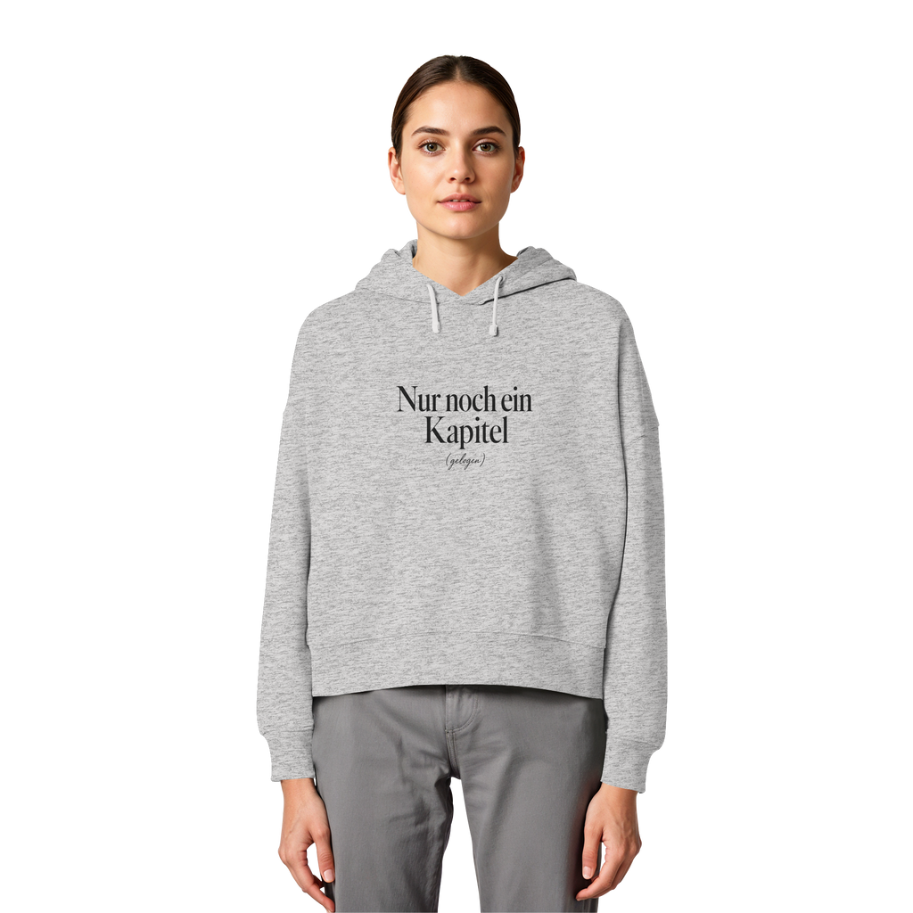 Nur noch ein Kapitel – Womens Organic Boxcut Hoodie