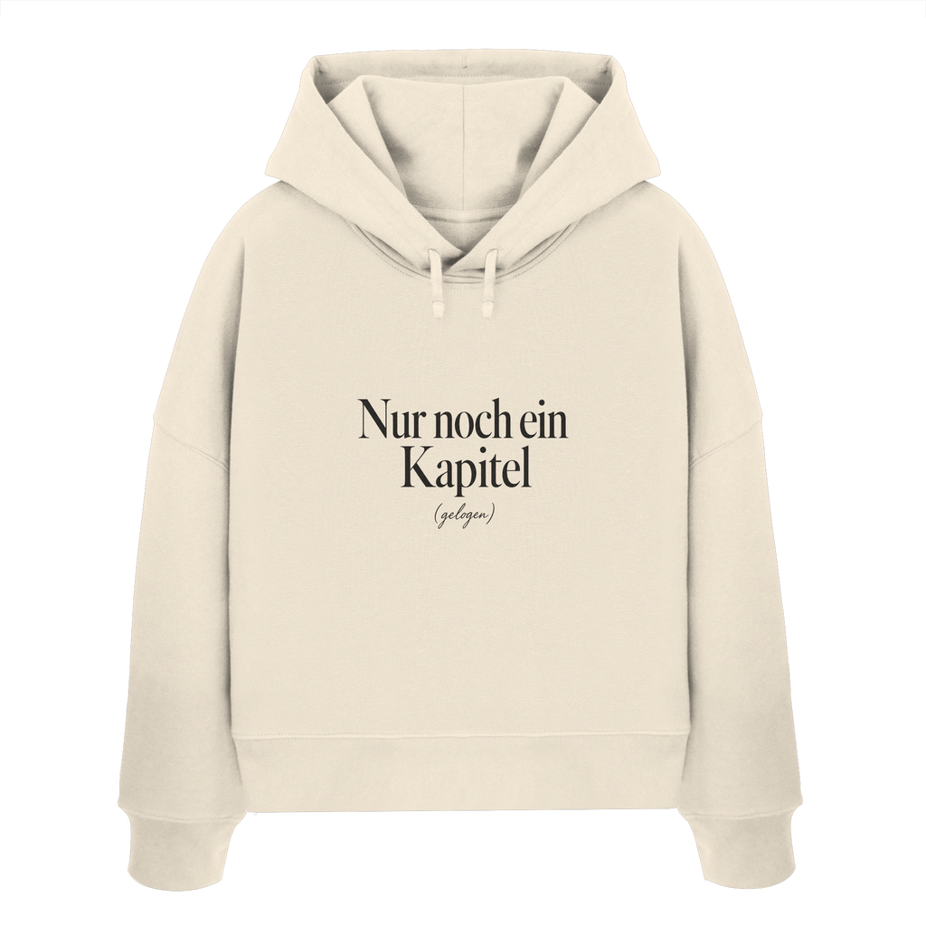 Nur noch ein Kapitel – Womens Organic Boxcut Hoodie