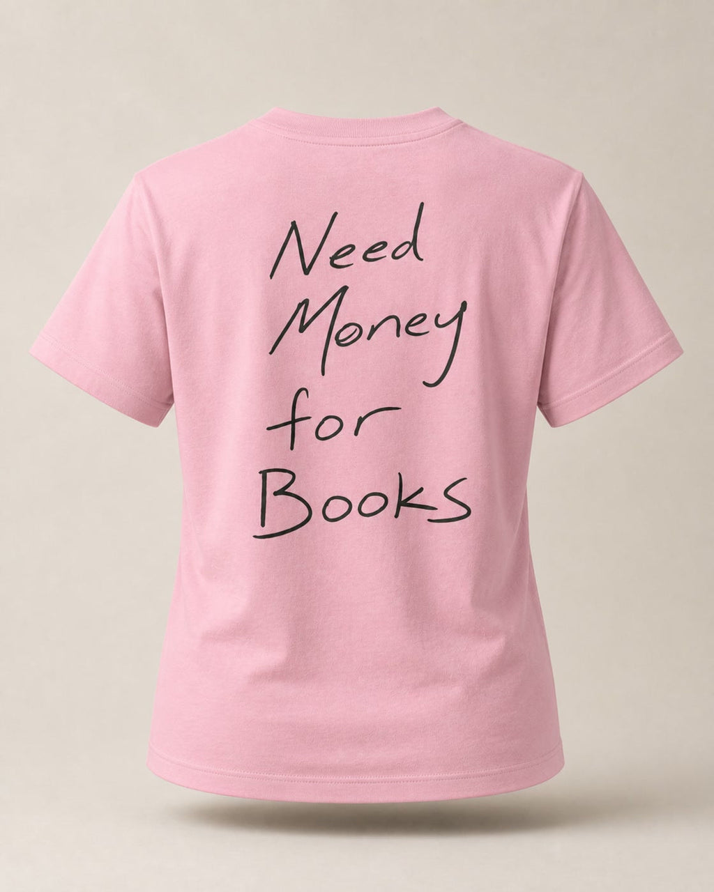 Need Money for Books – Classic T-Shirt in Cotton Pink – 3D-Produktansicht