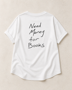 Need Money for Books Longline T-Shirt – Rückansicht als natürlicher Laydown